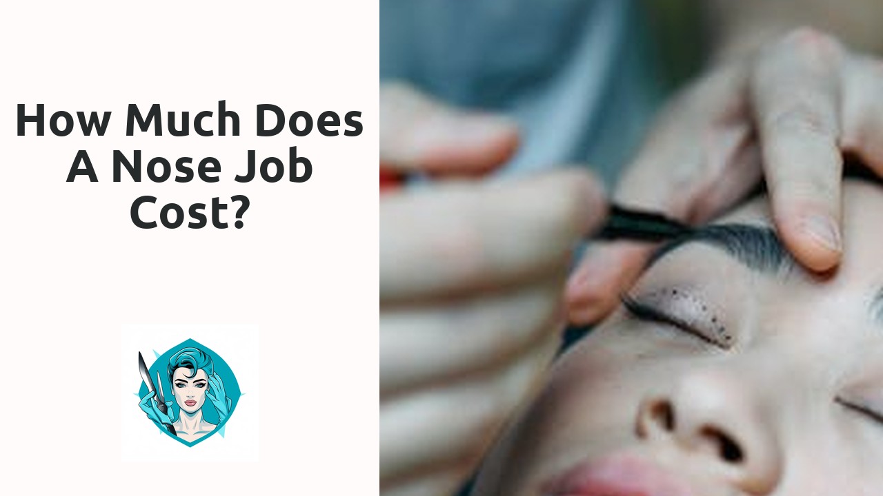 How much does a nose job cost?